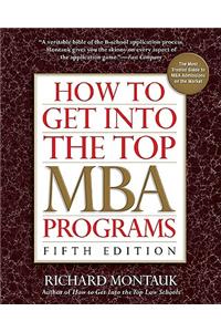 How to Get into the Top MBA Programs