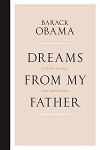 Dreams From My Father: A Story Of Race And Inheritance (Premium Hardcover Edition)