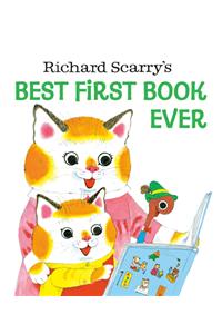 Richard Scarry's Best First Book Ever!