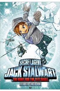 Secret Agent Jack Stalwart: Book 13: The Hunt for the Yeti Skull: Nepal