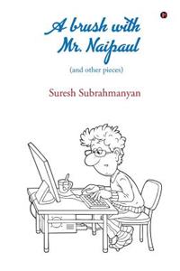 A Brush with Mr. Naipaul