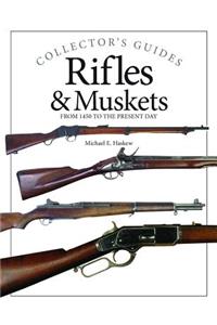 Rifles & Muskets