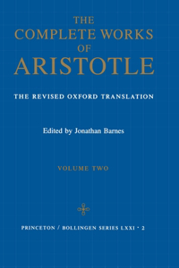 Complete Works of Aristotle, Volume 2