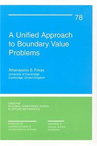 A Unified Approach to Boundary Value Problems