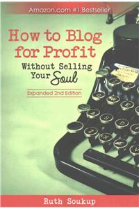 How To Blog For Profit