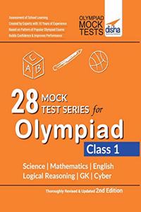 28 Mock Test Series for Olympiads Class 1 Science, Mathematics, English, Logical Reasoning, GK & Cyber 2nd Edition