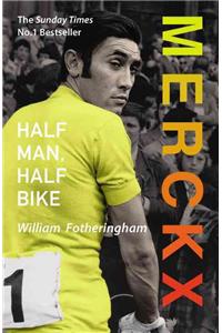 Merckx: Half Man, Half Bike