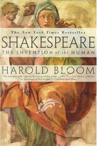 Shakespeare: Invention of the Human