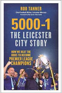 5000-1: The Leicester City Story