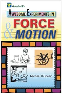 Awesome Experiments in Force & Motion