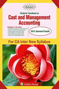 Padhukas Students Handbook On Cost and Management Accounting: CA Inter New Syllabus - for May 2019 Exams