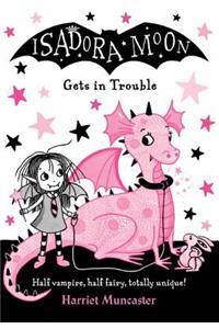 Isadora Moon Gets in Trouble