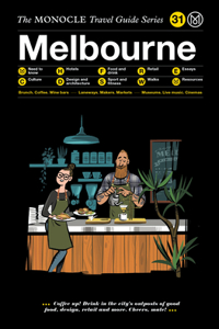 The Monocle Travel Guide to Melbourne