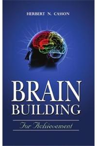 Brain Building For Achievement