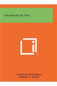 The Moods of Type