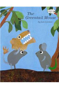 The Greentail Mouse