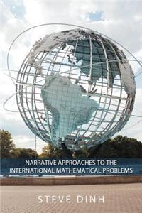 Narrative Approaches to the International Mathematical Problems.