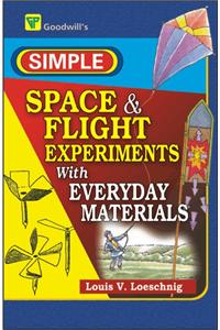 Space and  Flight Experiments with Everyday Materials