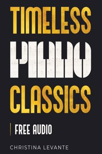 Timeless Piano Classics