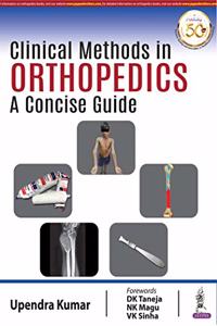 Clinical Methods In Orthopedics A Concise Guide