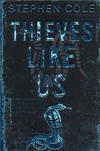 Thieves Like Us