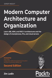 Modern Computer Architecture and Organization - Second Edition