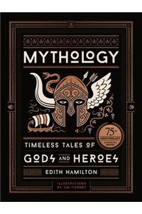 Mythology (75th Anniversary Illustrated Edition)