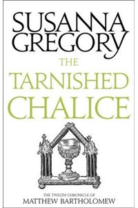 The Tarnished Chalice