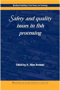 Safety and Quality Issues in Fish Processing