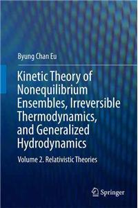 Kinetic Theory of Nonequilibrium Ensembles, Irreversible Thermodynamics, and Generalized Hydrodynamics