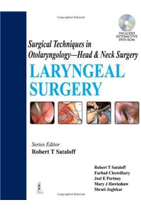 Surgical Techniques in Otolaryngology - Head & Neck Surgery: Laryngeal Surgery