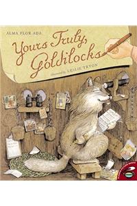 Yours Truly, Goldilocks