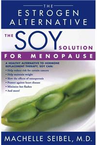 The Soy Solution for Menopause