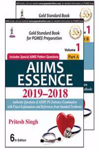 AIIMS Essence 2019 - 2018 (Vol. 1 Part A & B)