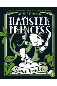 Hamster Princess: Giant Trouble