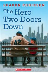 The Hero Two Doors Down