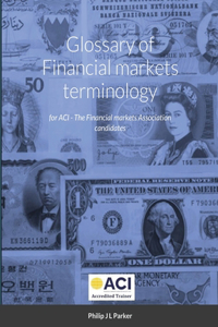 Glossary of Financial markets terminology