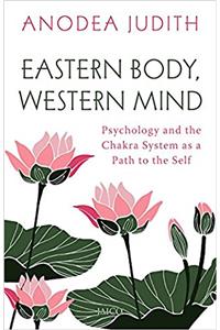 Eastern Body, Western Mind