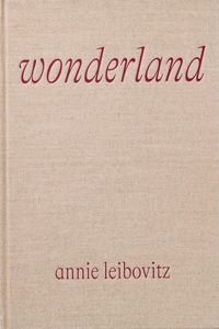 Annie Leibovitz: Wonderland