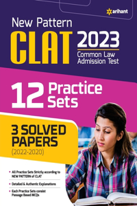 New Pattern CLAT 2023 12 Practice Sets 3 Solved papers (2022-2020)