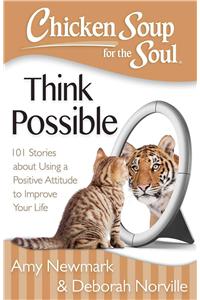 Chicken Soup for the Soul: Think Possible