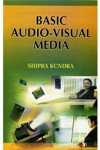 Basic Audio-visual Media