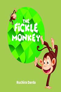 The Fickle Monkey