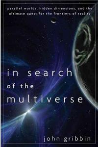 In Search of the Multiverse