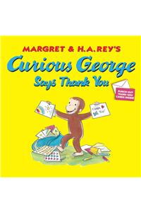 Curious George Says Thank You