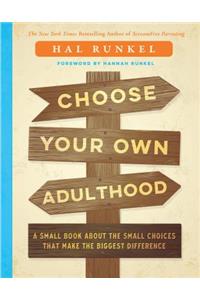 Choose Your Own Adulthood