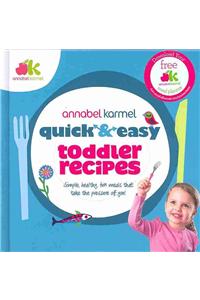 Quick and Easy Toddler Recipes