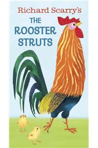 Richard Scarry's the Rooster Struts