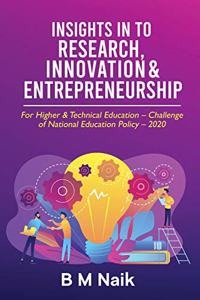 Insights in to Research, Innovation & Entrepreneurship