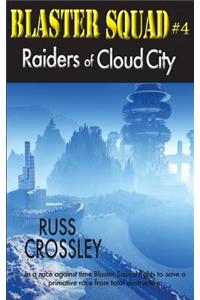 Blaster Squad #4 Raiders of Cloud City